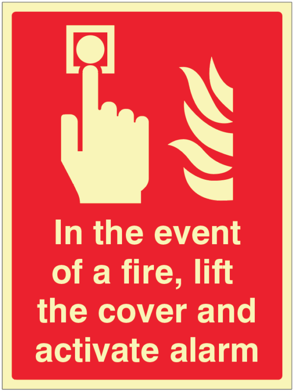 In the event of a fire lift cover and activate alarm